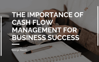 The Importance of Cash Flow Management for Business Success